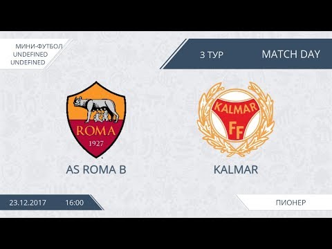 AFL17.Futsal.Division 3.Day 3.AS Roma B-Kalmar