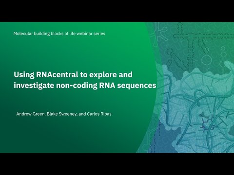 Using RNAcentral to explore and investigate non coding RNA sequences
