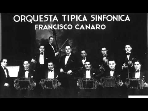 LA MILONGA DE MIS TIEMPOS - Orq. Francisco Canaro | #TANGO