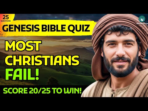 GENESIS Bible Quiz Challenge! - Can You Score 20/25? (Most Christians Fail!) | Bible Quiz Tube