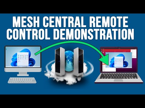 MeshCentral Remote Computer Control Application Demonstration