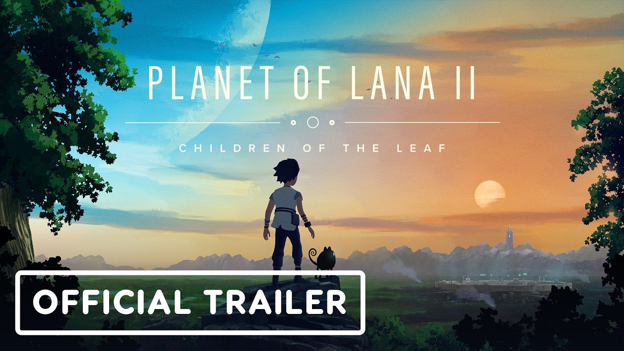 Planet of Lana II: Children of the Leaf trailer thumbnail