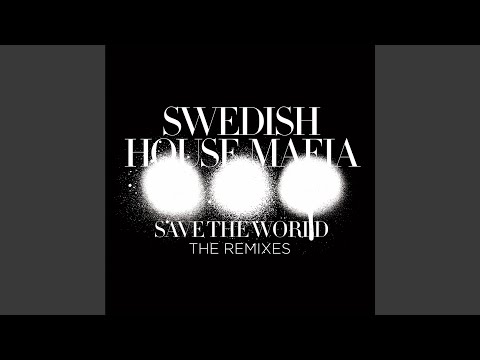 Video thumbnail for Save The World (Alesso Remix)