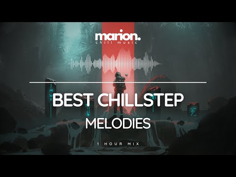 Best MARION Melodies Mix | ChillStep