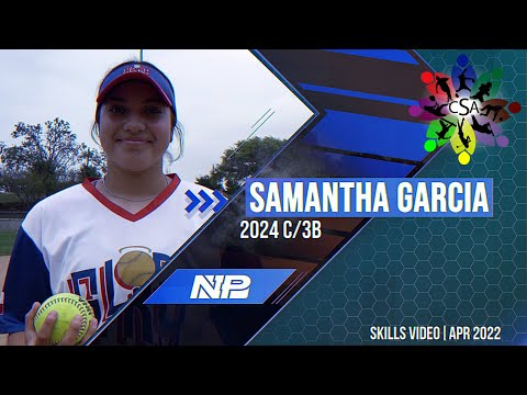 Samantha Garcia Skills Video