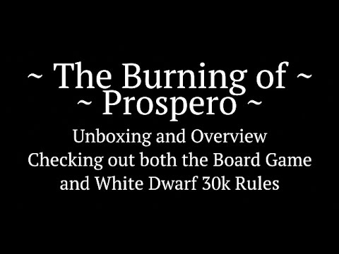 M.31 - The Horus Heresy - The Burning of Prospero Unboxing and Review