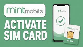 How to Activate Mint Mobile SIM Card or eSIM - Step By Step