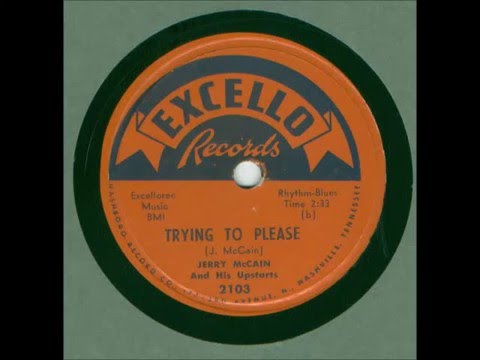 McCain, Jerry & His Upstarts - Trying To Please - 1957