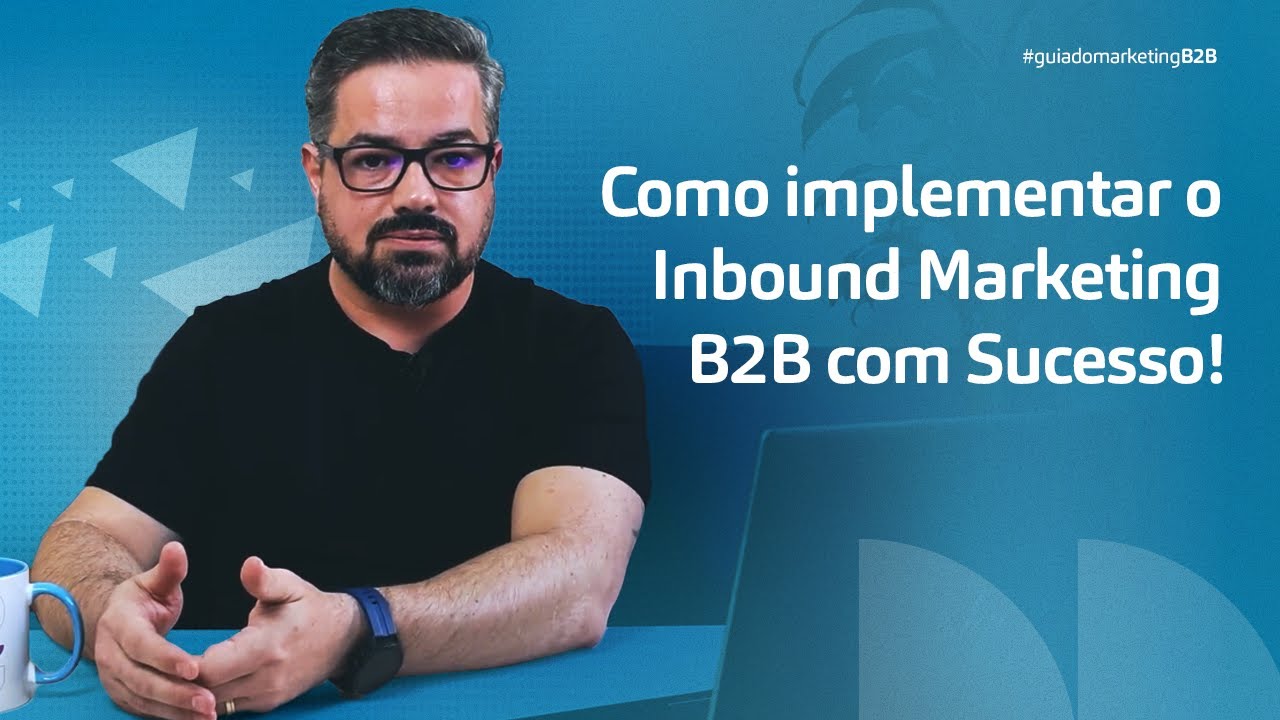 [Guia do Marketing B2B] Como implementar estratégias eficazes?