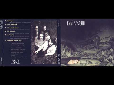 Prof. Wolfff: Prof. Wolfff (1972) [Full Album]