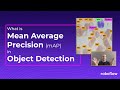 What is Mean Average Precision (mAP)?