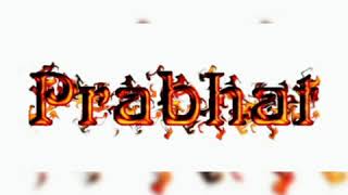 Prabhat name status 👍😘