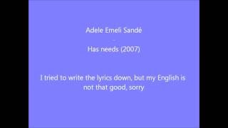 Emeli Sandé - Has Needs (2008, Adele Sandé) The EP