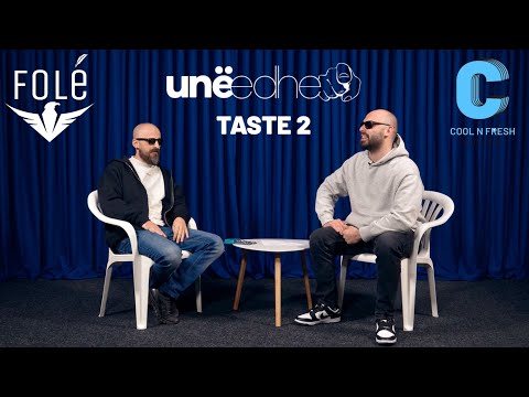 Une edhe Ti - Taste 2
