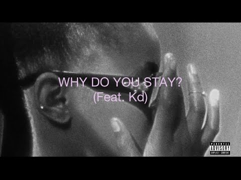 Sean Trey & Killa - Why Do You Stay? (Feat. Kd) [Official Audio]