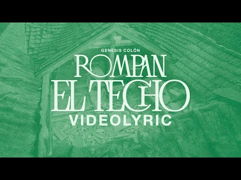 Génesis Colón- Rompan el Techo (Video Lyrics)