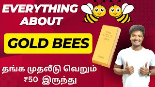 GOLDBEES : தங்க முதலீடு 2023? | தங்கத்தை இந்த மாதிரி வாங்குங்க |  GoldBeEs complete guide in Tamil