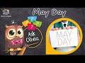 Ask Series | What is May Day?