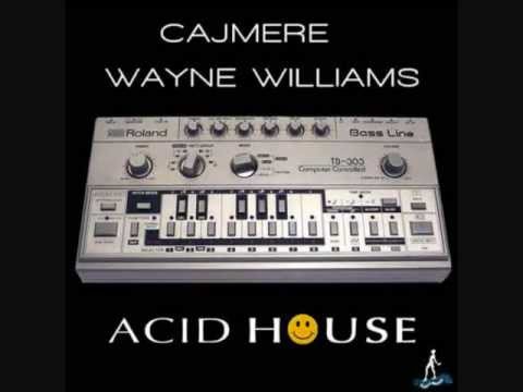Cajmere & Wayne Williams - Acid House (Original Mix)