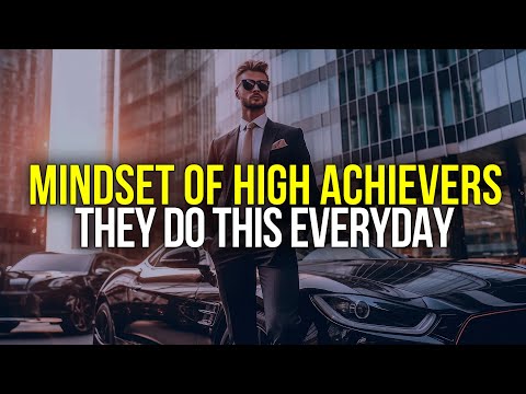 THE MINDSET OF HIGH ACHIEVERS #1 - Powerful Motivational Video for Success