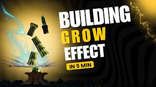 Trending 3D Building Grow Effect Tutorial for Beginners