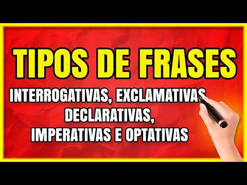 TYPES OF SENTENCES: Interrogative, Exclamatory, Declarative, Imperative and Optative