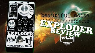 Video thumbnail for The Most Correct Review of EXPLODER (A Beautiful Noise Pedal) | Working Class Music by Working Class Music