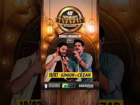 Junior e Cezar | Dia 10 de Julho na 49ª Festa do Leite de Batatais