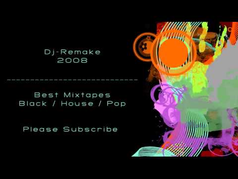 Black Mixtape / Dj Remake / 45 Min. / Part 2