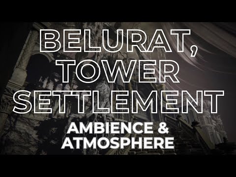 Ambient Souls - Belurat, Tower Settlement | One Hour of Elden Ring Ambience & Atmosphere