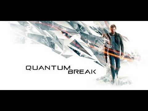 Quantum Break Let's Play pt 5 Personal/Business