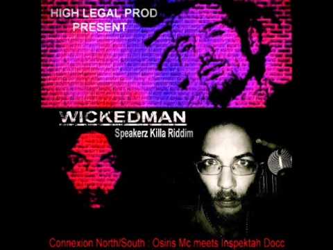 Osiris MC meets Natural Docc - Wicked Men - Speakerz Killa riddim