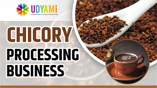 How to Start Chicory Processing Business | Coffee Business Idea