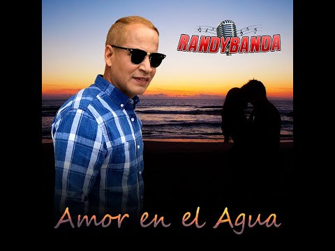Randybanda -  Amor en el Agua (Video Oficial)