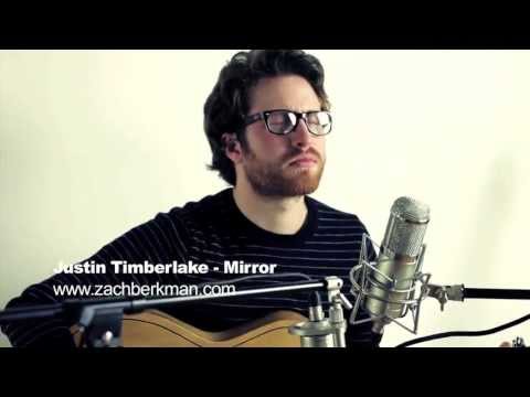 Zach Berkman - Mirrors (Justin Timberlake Cover)