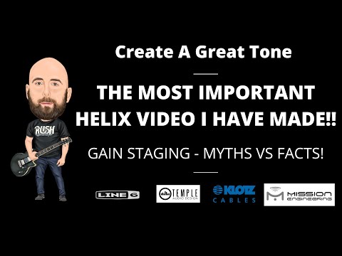 THE MOST IMPORTANT HELIX VIDEO I HAVE MADE | Gain Staging - Myths and Facts!!