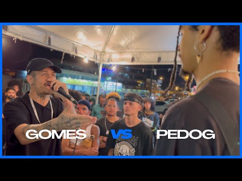 (🔥🔥) GOMES X PEDOG | 2° FASE | Edição Dragão do Mar | Ceilândia DF |