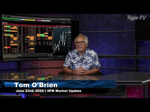 June 23rd, 4PM ET Market Update on TFNN - 2022