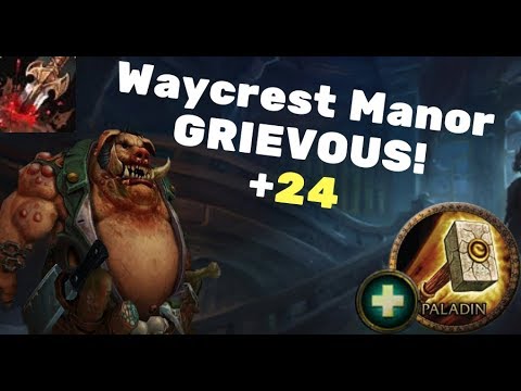 Waycrest Manor +24, sanguine Grievous - Holy Paladin
