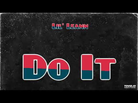 Lil' Leann x Do It
