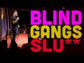 DANE COOK - BLIND, GANGS, SLU**