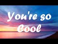 You Re So Cool Tate McRae Lyrics