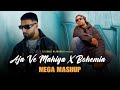 Aja Ve Mahiya X Bohemia MegaMix Imran Khan DJ Sumit Rajwanshi SR Music Official