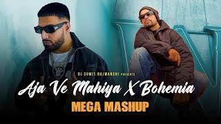 Aja Ve Mahiya X Bohemia - MegaMix | Imran Khan | DJ Sumit Rajwanshi | SR Music Official