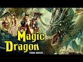 MAGIC DRAGON | Chinese Action Movie In Hindi HD | New Chinese Hollywood Hindi Dubbed Action Movie