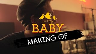 Alidaxo - Leuchten Baby (Making Of)