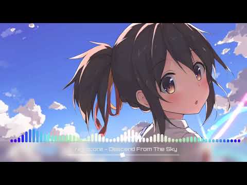 Nightcore - Descend From The Sky