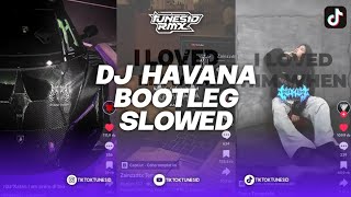 Download lagu DJ HAVANA CAMILLA CABELO VERSI SLOWED SOUND RIZZ'XATAN BOOTLEG REMIX mp3