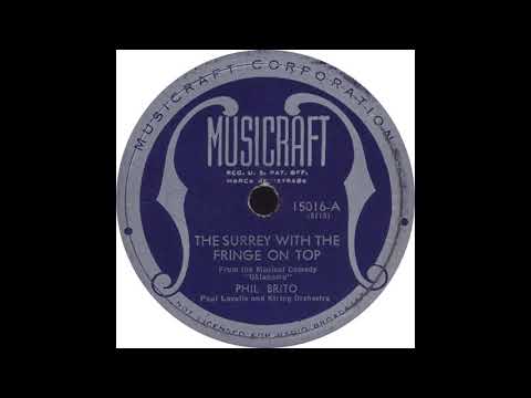 Musicraft 15016 A – Surrey With The Fringe On Top – Phil Brito