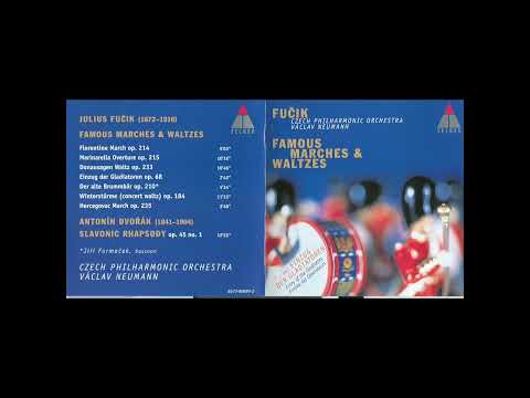 Julius Fučík - Famous Marches & Waltzes